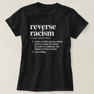 T-shirt Définition du racisme inverse