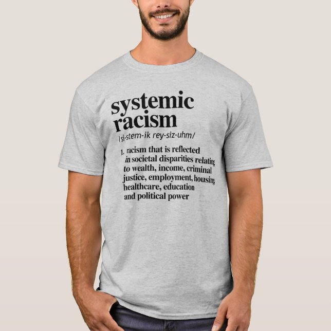 T-shirt Définition du racisme systémique (Devant)