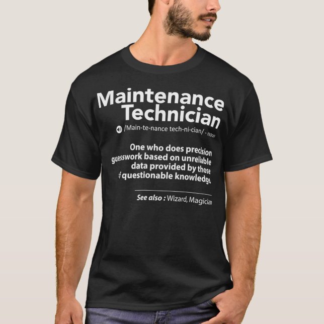 T-shirt Définition du travail Funny Maintenance Technicien (Devant)