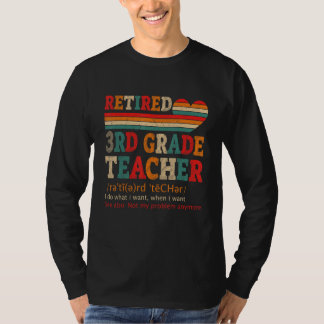 T-shirt Définition d'un enseignant de 3e année à la retrai
