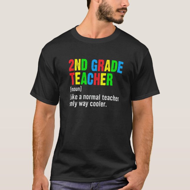T-shirt Définition d'un professeur amusant de 2e année Pre (Devant)