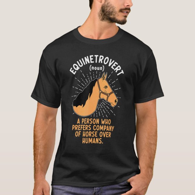 T-shirt Définition Equinetrovert  Citation Meme Cheval (Devant)
