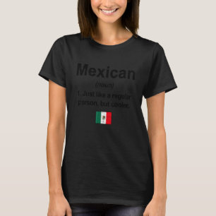 T-shirt Définition mexicaine Drapeau du Mexique Fierté mex