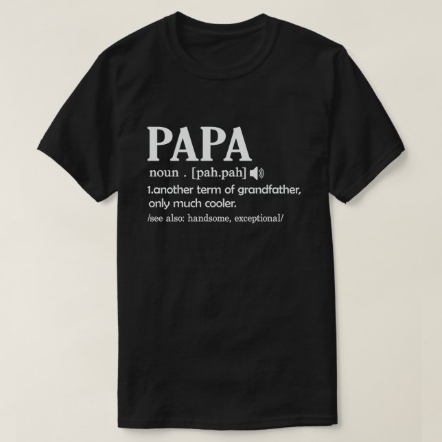 T-shirt Définition Papa Drôle Signification Papa Cool Fête (Design devant)