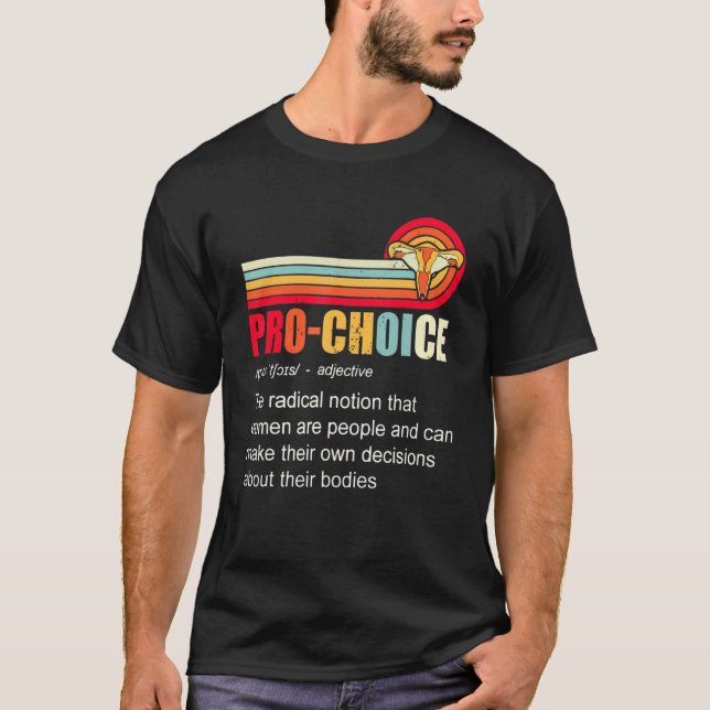 T-shirt Définition Pro Choice Droits féministes (Devant)