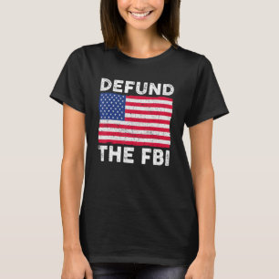 T-shirt Défundiser le drapeau américain FBI Hommes Femmes
