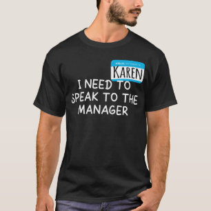 T-shirt Déguisement de Karen Halloween Parler au responsab