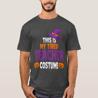 T-shirt Déguisement d'enseignant fatigué pour Halloween En