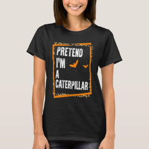 T-shirt Déguisement facile et paresseux de chenille pour H