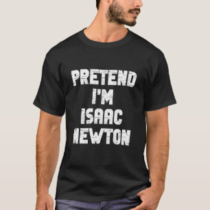 T-shirt Déguisement Halloween Je Suis Un Isaac Newton Pare