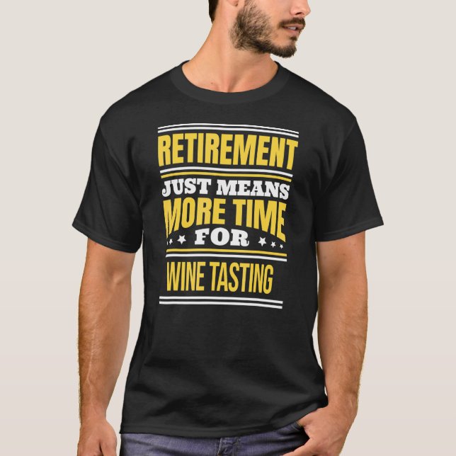 T-shirt Dégustation de vin à la retraite (Devant)