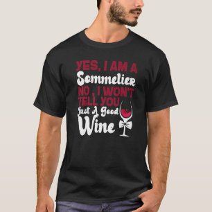 T-shirt Dégustation De Vin Sommelier Oui Je Suis Sommeli