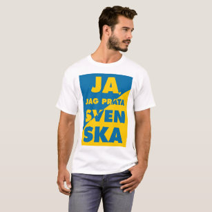 T-shirt Déjà, Jag Argent Svenska, Yes i speak swedish