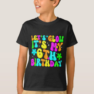 T-shirt Déjantons C'est Mon 6ème Anniversaire Lumineux 6 A