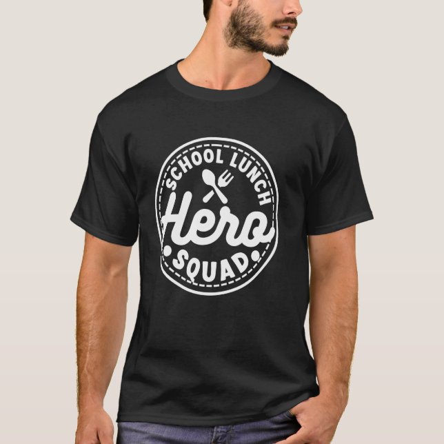 T-shirt Déjeuner d'école Hero Squad Cafétéria Enseignant A (Devant)