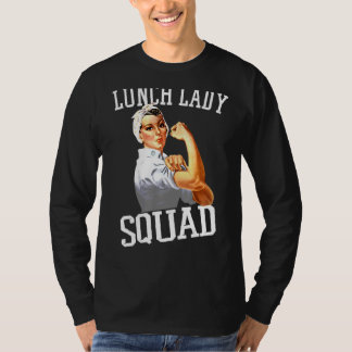 T-shirt Déjeuner Lady Cafétéria Travailleur Lady Squad