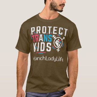 T-shirt Déjeuner Lady Protect Trans Kids Transgender LGBT