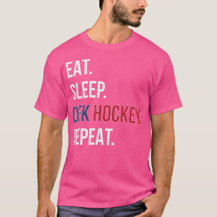 T-shirt Dek Hockey Drôle Manger Dormir Dek Hockey Répéter