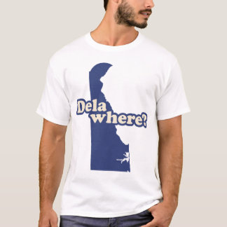 T-shirt Dela-où ?