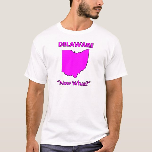 T-shirt Delaware - Et maintenant ? (Devant)