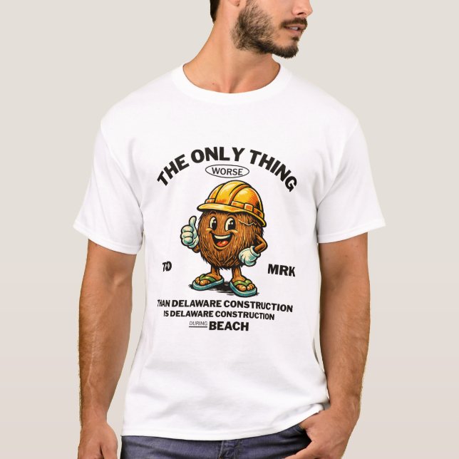 T-shirt Delaware : la seule chose pire que (Devant)