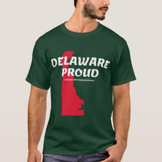 T-shirt Delaware Proud State Motto Liberty And Independenc