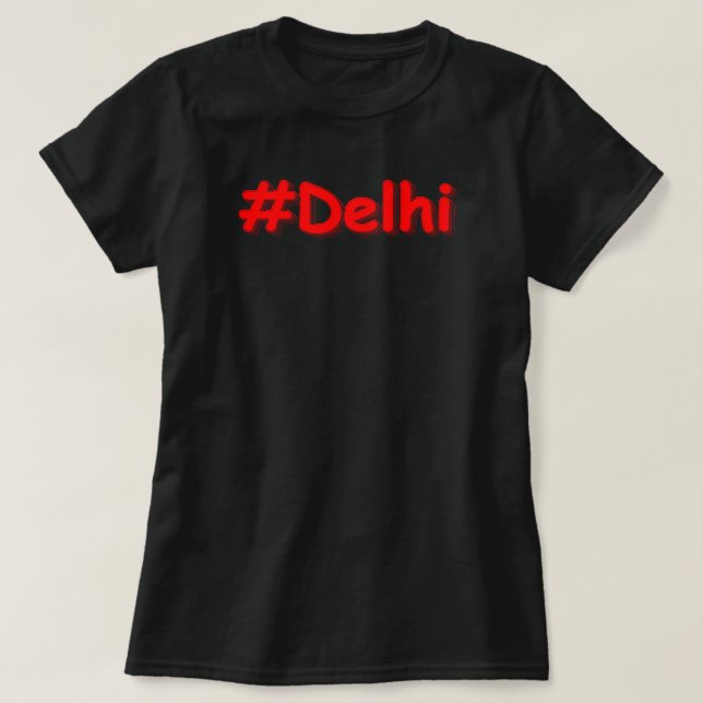 T-shirt  "#Delhi" Cute Design. Buy Now (Design devant)