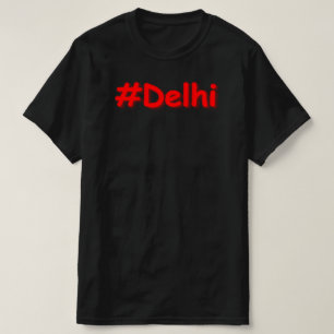 T-shirt "#Delhi" Joli Design. Commandez dès maintenant