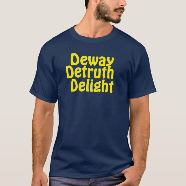 T-shirt Délice de Dévérité Deway  (Devant)