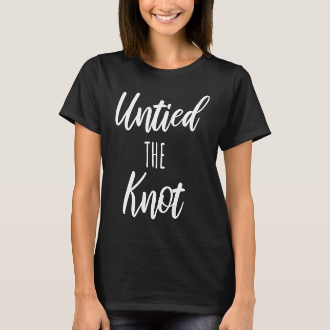 T-shirt Délient le Knot Funny Divorce Party (Devant)