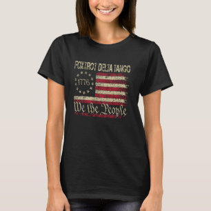 T-shirt Deltas Foxtrots Tangos Nous Le Peuple Drapeau Amér