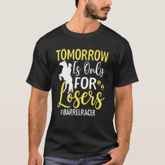 T-shirt Demain, Ce N'Est Que Des Équestres En Baril
