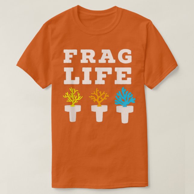 T-shirt Demande à Life Coral Reef Saltwater Funny Aquarium (Design devant)