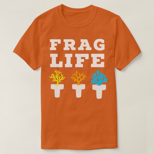 T-shirt Demande à Life Coral Reef Saltwater Funny Aquarium (Design devant)