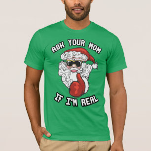 T-shirt Demande à ta mère si je suis réel