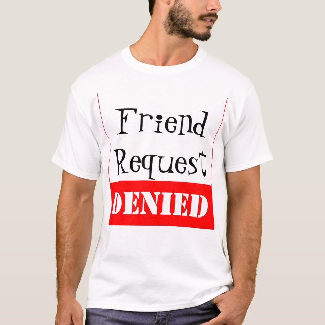 T-shirt Demande d'ami NIÉE (Devant)