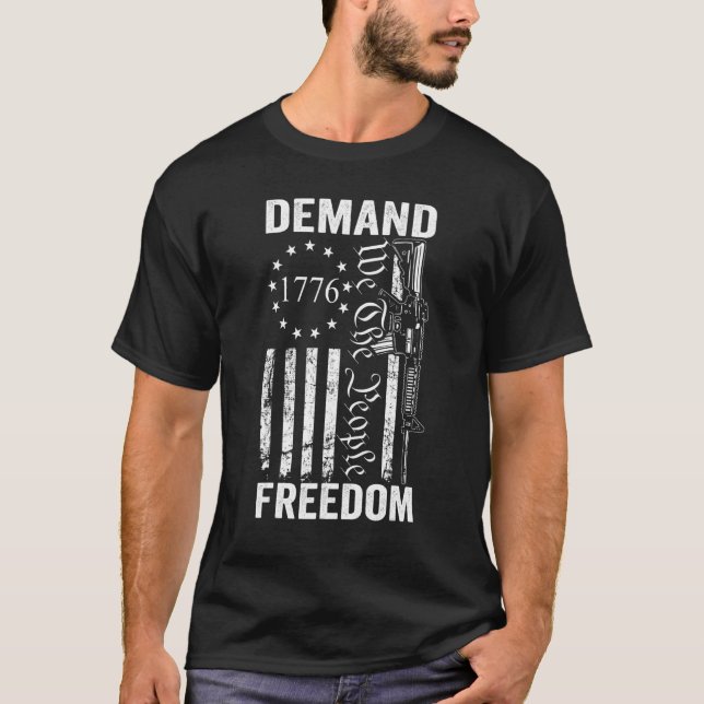 T-shirt Demande Liberté Nous Le Peuple AR15 2e Amendement  (Devant)