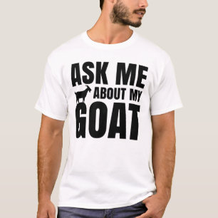 T-shirt Demander-Moi À Propos De Ma Chèvre