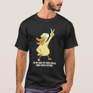 T-shirt Demander-moi Mon canard déguiser Canard en caoutch