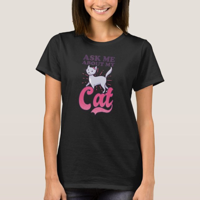 T-shirt Demander-Moi Mon Chat Crazy Cat Maman (Devant)