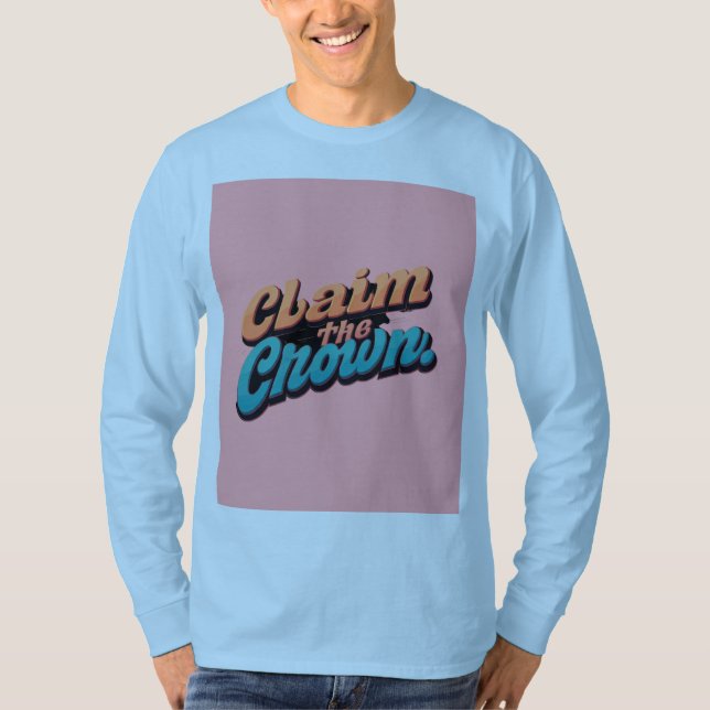 T-shirt "Demandez à la Couronne." (Devant)