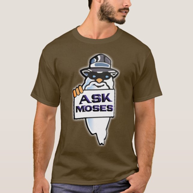 T-shirt Demandez à Moïse (Devant)