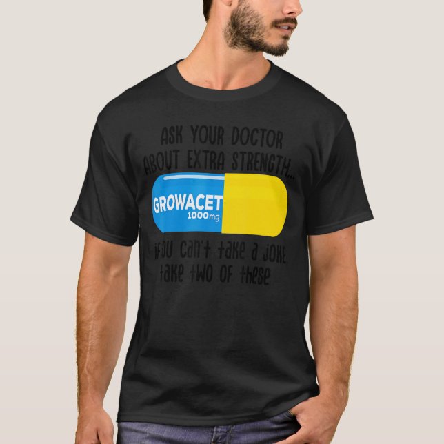 T-shirt Demandez À Votre Médecin À Propos D'Extra Strength (Devant)