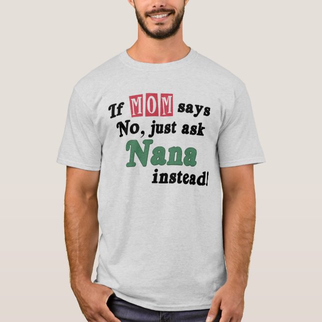 T-shirt Demandez juste à Nana (Devant)