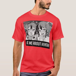 T-shirt Demandez-moi à propos de Hentai Sweatshirt 2 Fille