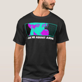 T-shirt Demandez-moi à propos de l'anime manga nerd animat