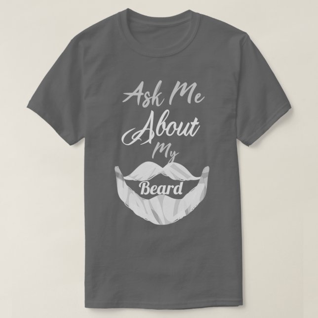 T-shirt demandez-moi à propos de ma barbe 18 (Design devant)