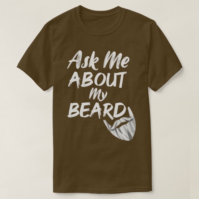 T-shirt demandez-moi à propos de ma barbe 20 (Design devant)