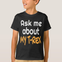 Demandez-moi à propos de ma chemise Trex pour Tyra