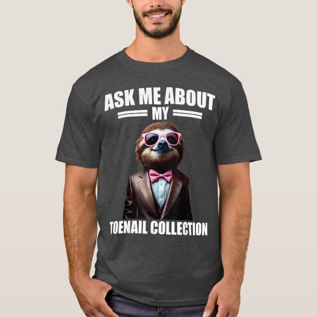 T-shirt Demandez-moi à propos de ma collection d'ongles de (Devant)